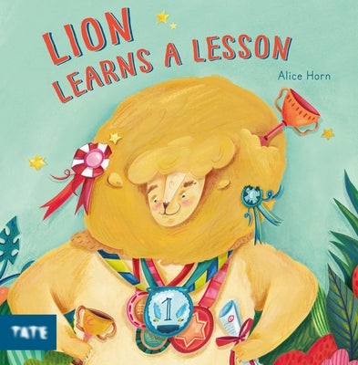 Lion Learns a Lesson by Horn, Alice