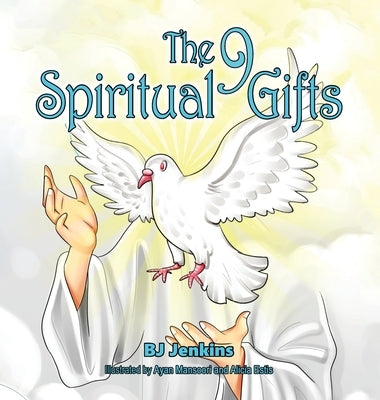 The 9 Spiritual Gifts: For Kids by Jenkins, Bj