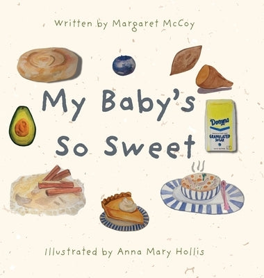 My Baby's So Sweet by McCoy, Margaret