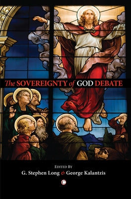 The Sovereignty of God Debate by Long, D. Stephen