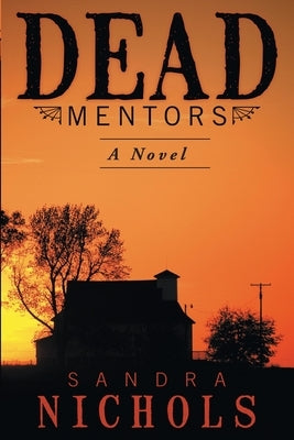 Dead Mentors by Nichols, Sandra