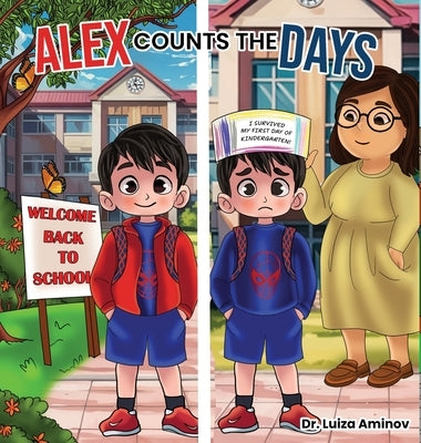 Alex Counts the Days by Aminov, Luiza