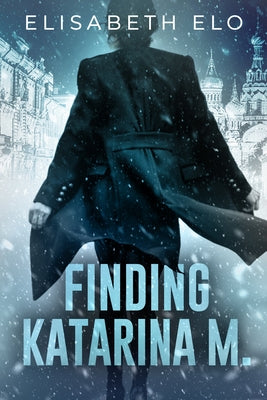 Finding Katarina M. by Elo, Elisabeth