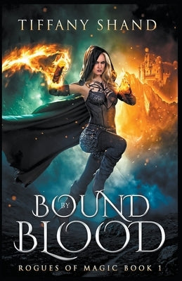 Bound By Blood by Shand, Tiffany