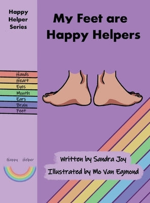 My Feet are Happy Helpers by Joy, Sandra