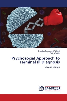 Psychosocial Approach to Terminal Ill Diagnosis by Vaiphei, Suantak Demkhosei