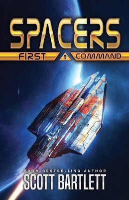 Spacers: First Command by Bartlett, Scott