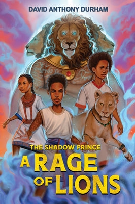 A Rage of Lions (the Shadow Prince #3) by Durham, David Anthony