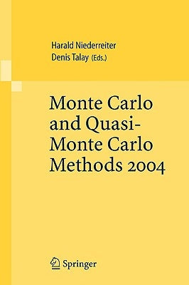Monte Carlo and Quasi-Monte Carlo Methods 2004 by Niederreiter, Harald