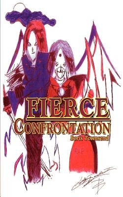 Fierce Confrontation by Townsend, Boris