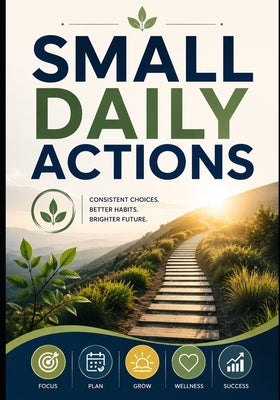 Small Daily Actions by Wasnik, Sachin