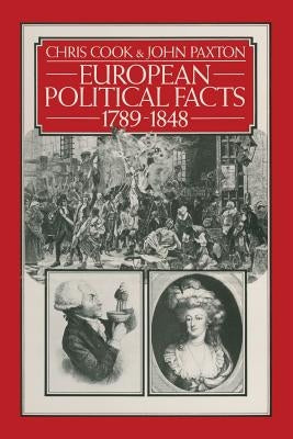 European Political Facts 1789-1848 by Cook, Chris