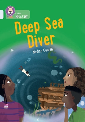 Deep Sea Diver: Band 17/Diamond by Cowan, Nadine