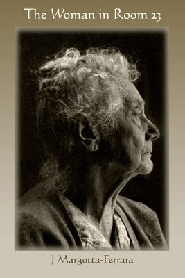 The Woman in Room 23 by Margotta-Ferrara, J.