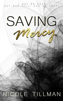 Saving Mercy by Tillman, Nicole