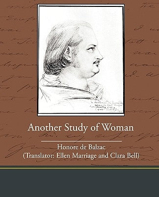 Another Study of Woman by De Balzac, Honore