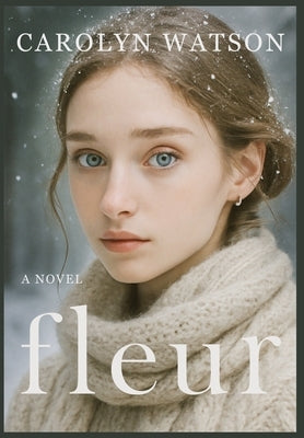 Fleur by Watson, Carolyn