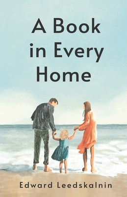 A Book in Every Home by Leedskalnin, Edward