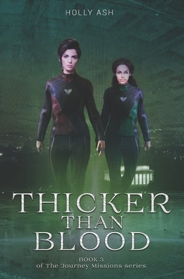 Thicker Than Blood by Ash, Holly