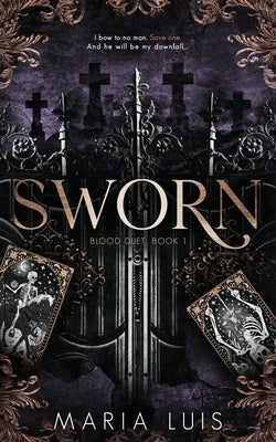 Sworn: A Dark Age Gap Romance by Luis, Maria