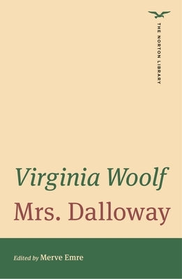 Mrs. Dalloway by Woolf, Virginia