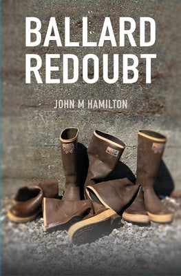 Ballard Redoubt by Hamilton, John M.