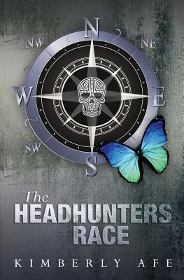 The Headhunters Race by Afe, Kimberly