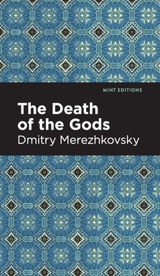 Death of the Gods by Merezhkovsky, Dmitry