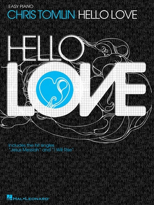 Hello Love by Tomlin, Chris