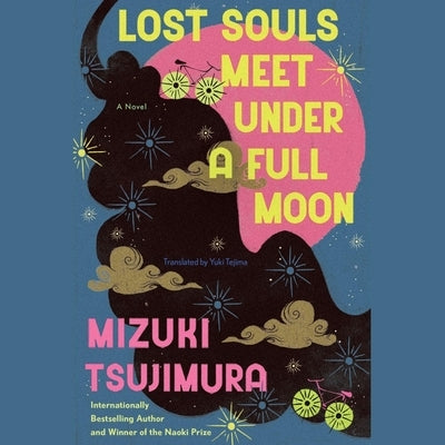 Lost Souls Meet Under a Full Moon by Tsujimura, Mizuki