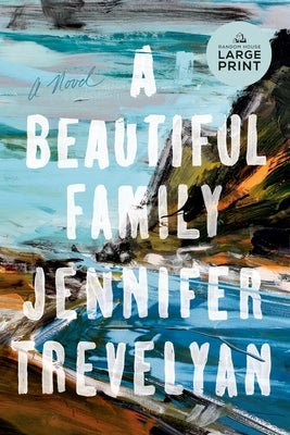 A Beautiful Family by Trevelyan, Jennifer