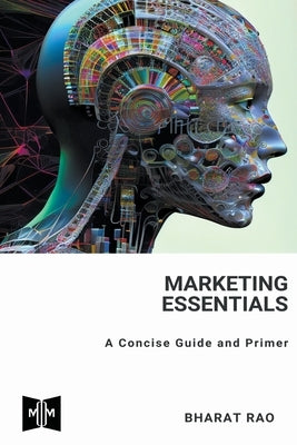 Marketing Essentials: A Concise Guide and Primer by Rao, Bharat