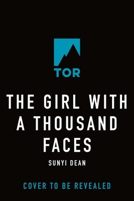 The Girl with a Thousand Faces by Dean, Sunyi