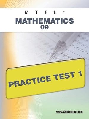 MTEL Mathematics 09 Practice Test 1 by Wynne, Sharon A.