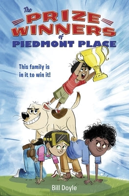 The Prizewinners of Piedmont Place by Doyle, Bill