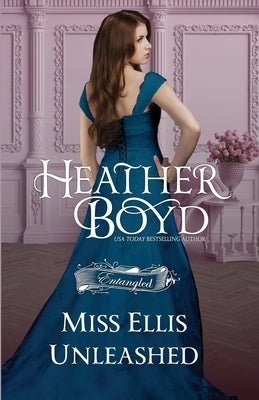 Miss Ellis Unleashed by Boyd, Heather