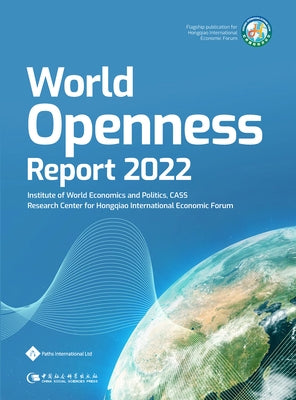 World Openness Report 2022 by Of World Economics and Politics, The Ins