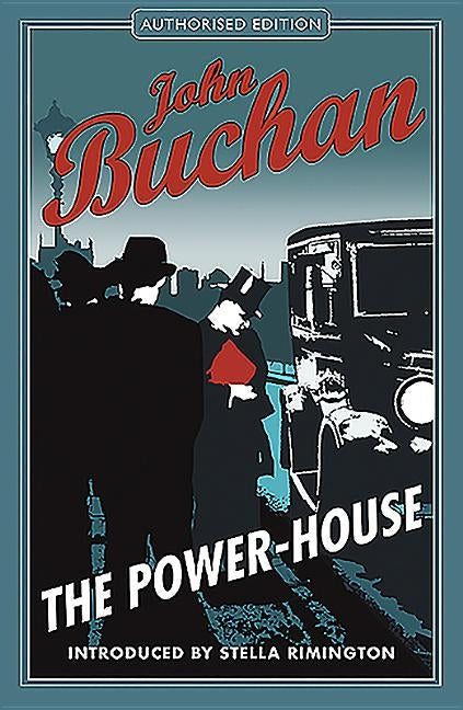 The Power House: Authorised Edition by Buchan, John