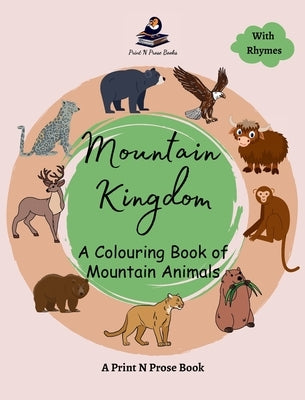 Mountain Kingdom: A Colouring Book of Mountain Animals by Shukla, Niti