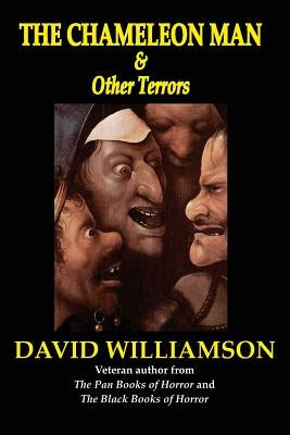 The Chameleon Man & Other Terrors by Black, Charles