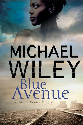 Blue Avenue by Wiley, Michael
