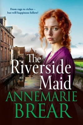 The Riverside Maid by Brear, Annemarie