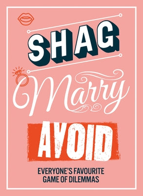 Shag, Marry, Avoid by