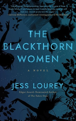The Blackthorn Women by Lourey, Jess