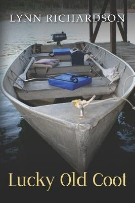 Lucky Old Coot by Richardson, Lynn