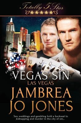 Totally Five Star: Vegas Sin by Jones, Jambrea Jo