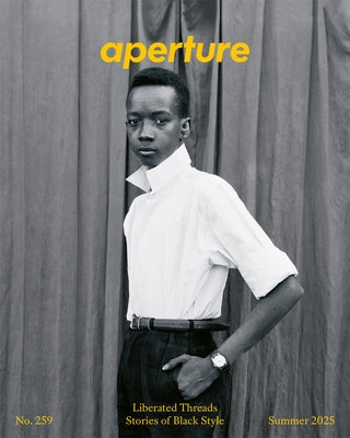 Liberated Threads: Stories of Black Style: Aperture No. 259 by Ford, Tanisha
