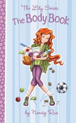 The Body Book by Rue, Nancy N.