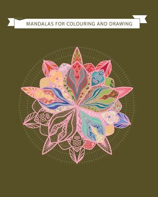 Mandalas for Colouring and Drawing by Fatas, Rocio