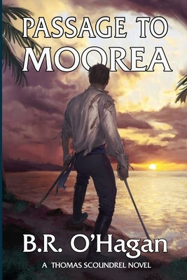 Passage to Moorea by O'Hagan, B. R.